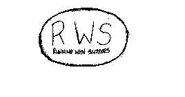R W S RUNNING WITH SCIZZORS
