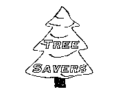 TREE SAVERS