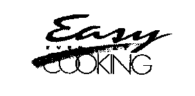 EASY EVERYDAY COOKING