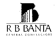 R B BANTA GENERAL CONTRACTORS