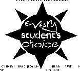 EVERY STUDENT'S CHOICE