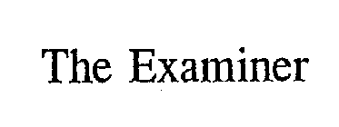 THE EXAMINER
