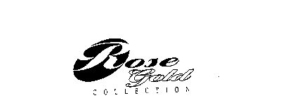 ROSE GOLD COLLECTION
