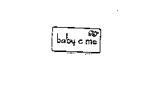 BABY C ME