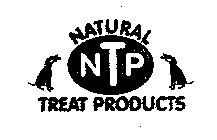 NTP NATURAL TREAT PRODUCTS