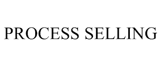 PROCESS SELLING