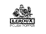 LEROUX POLISH POPPER