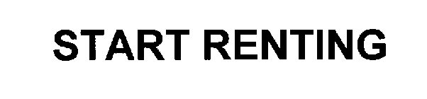 START RENTING