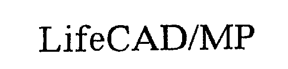 LIFECAD/MP