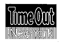 TIME OUT NEW YORK