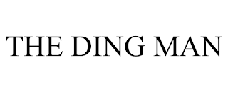 THE DING MAN