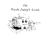 THE TOOTH FAIRY'S TOOTH