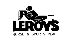 LEROY'S HORSE & SPORTS PLACE