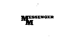 MESSENGER M