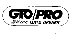 GTO/PRO SLIDE GATE OPENER
