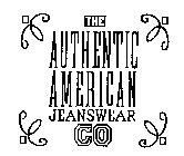 THE AUTHENTIC AMERICAN JEANSWEAR CO