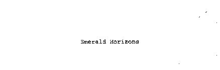 EMERALD HORIZONS