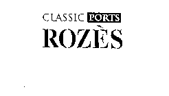 CLASSIC PORTS ROZES