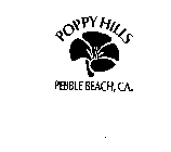 POPPY HILLS PEBBLE BEACH, CA.