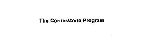 THE CORNERSTONE PROGRAM