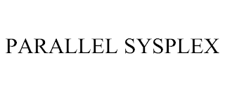 PARALLEL SYSPLEX