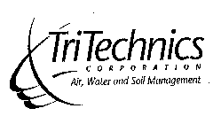 TRI TECHNICS CORPORATION AIR, WATER AND SOIL MANAGEMENT