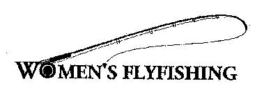 WOMEN'S FLYFISHING