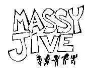 MASSY JIVE