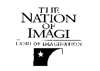 THE NATION OF IMAGI LAND OF IMAGINATION