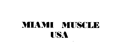 MIAMI MUSCLE USA