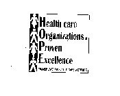 HOPE HEALTH CARE ORGANIZATIONS OF PROVEN EXCELLENCE TRANSPLANT SPECIALTY CARE NETWORK