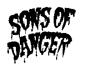 SONS OF DANGER