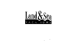 LAND & SEA VACATIONS