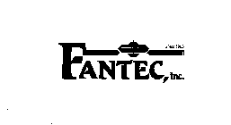FANTEC, INC. SINCE 1983