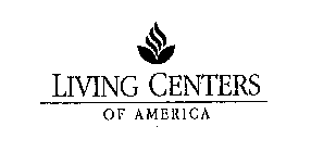 LIVING CENTERS OF AMERICA