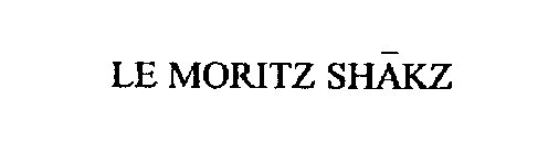 LE MORITZ SHAKZ