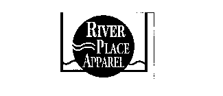 RIVER PLACE APPAREL