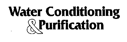 WATER CONDITIONING & PURIFICATION