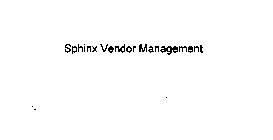SPHINX VENDOR MANAGEMENT