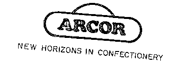 ARCOR NEW HORIZONS IN CONFECTIONERY