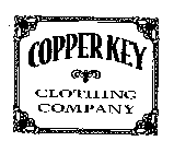 COPPER KEY CLOTHING COMPANY