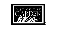 OUT OF THE GARDEN