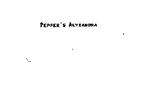 PEPPER'S ALYXANDRA