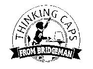 THINKING CAPS FROM BRIDGEMAN