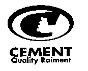 CEMENT QUALITY RAIMENT