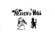 HEAVEN & HELL