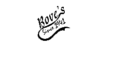 BOVE'S SINCE 1941