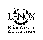 LENOX KIRK STIEFF COLLECTION
