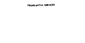 PHONE-ANCIAL SERVICES