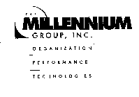 THE MILLENNIUM GROUP, INC. ORGANIZATION PERFORMANCE TECHNOLOGIES